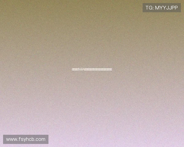 雨燕直播NBA赛事精彩内容免费观看高清直播下载攻略